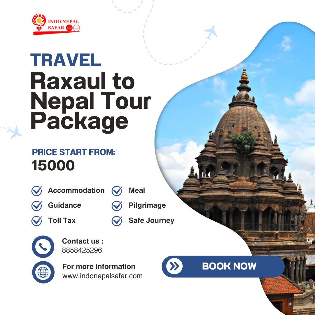 https://rkgdeal.com/uploads/17238793528855RaxaultoNepalTourPackageindonepal.jpg